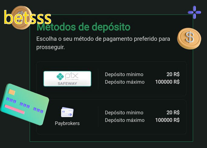 O cassino betsssbet oferece uma grande variedade de métodos de pagamento